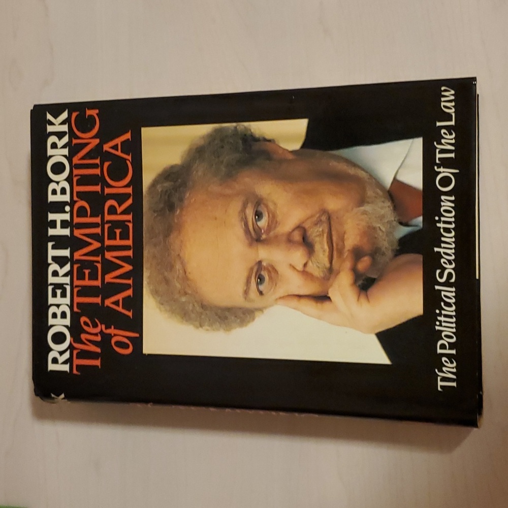 The Tempting of America by Robert H. Bork